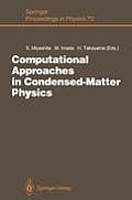 Computational Approaches in Condensed-Matter Physics: Proceedings of the 6th Nishinomiya-Yukawa Memorial Symposium, Nishinomiya, Japan, October 24 and