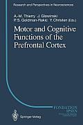 Motor and Cognitive Functions of the Prefrontal Cortex