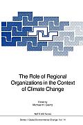 The Role of Regional Organizations in the Context of Climate Change