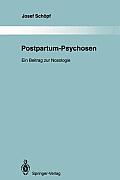Postpartum-Psychosen: Ein Beitrag Zur Nosologie