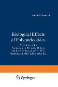 Biological Effects of Polynucleotides: Proceedings of the Symposium on Molecular Biology, Held in New York, June 4-5, 1970 Sponsored by Miles Laborato