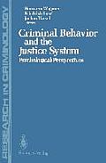 Criminal Behavior and the Justice System: Psychological Perspectives