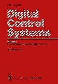 Digital Control Systems: Volume 1: Fundamentals, Deterministic Control