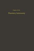 Proceedings of the Third Conference on Origins of Life: Planetary Astronomy