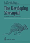 The Developing Marsupial: Models for Biomedical Research