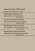 Internationales W?rterbuch Der Lederwirtschaft / International Dictionary of the Leather and Allied Trades / Dictionnaire International Des Cuirs Et P