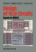 Design of VLSI Circuits: Based on Venus