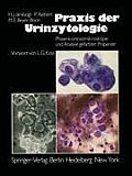 PRAXIS Der Urinzytologie: Phasenkontrastmikroskopie Und Analyse Gef?rbter Pr?parate
