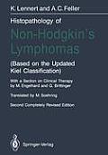 Histopathology of Non-Hodgkin's Lymphomas: (Based on the Updated Kiel Classification)