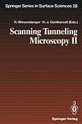 Scanning Tunneling Microscopy II: Further Applications and Related Scanning Techniques