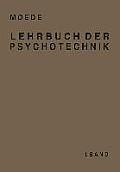 Lehrbuch Der Psychotechnik: I. Band