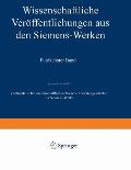 Wissenschaftliche Ver?ffentlichungen Aus Den Siemens-Werken: XV. Band Erstes Heft (Abgeschlossen Am 31. Dezember 1935)