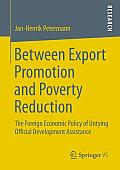 Between Export Promotion and Poverty Reduction: The Foreign Economic Policy of Untying Official Development Assistance