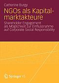 NGOs ALS Kapitalmarktakteure: Shareholder Engagement ALS M?glichkeit Zur Einflussnahme Auf Corporate Social Responsibility