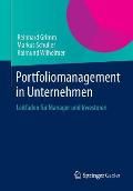 Portfoliomanagement in Unternehmen: Leitfaden F?r Manager Und Investoren