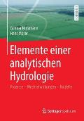 Elemente Einer Analytischen Hydrologie: Prozesse - Wechselwirkungen - Modelle