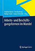 Arbeits- Und Besch?ftigungsformen Im Wandel