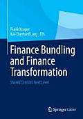 Finance Bundling and Finance Transformation: Shared Services Next Level