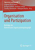 Organisation Und Partizipation: Beitr?ge Der Kommission Organisationsp?dagogik