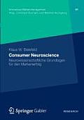 Consumer Neuroscience: Neurowissenschaftliche Grundlagen F?r Den Markenerfolg