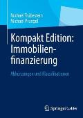 Kompakt Edition: Immobilienfinanzierung: Abk?rzungen Und Klassifikationen