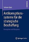 Antikorruptionssysteme F?r Die Strategische Beschaffung: Konzeption Und Akzeptanz