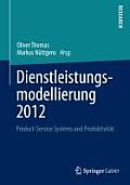 Dienstleistungsmodellierung 2012: Product-Service Systems Und Produktivit?t