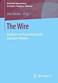 The Wire: Analysen Zur Kulturdiagnostik Popul?rer Medien