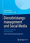 Dienstleistungsmanagement Und Social Media: Potenziale, Strategien Und Instrumente Forum Dienstleistungsmanagement