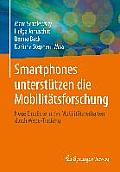 Smartphones Unterst?tzen Die Mobilit?tsforschung: Neue Einblicke in Das Mobilit?tsverhalten Durch Wege-Tracking