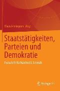 Staatst?tigkeiten, Parteien Und Demokratie: Festschrift F?r Manfred G. Schmidt