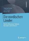 Die Nordischen L?nder: Politik in D?nemark, Finnland, Norwegen Und Schweden