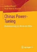 Chinas Power-Tuning: Modernisierung Des Reichs Der Mitte