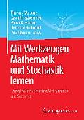 Mit Werkzeugen Mathematik Und Stochastik Lernen - Using Tools for Learning Mathematics and Statistics