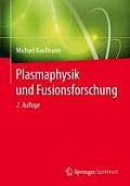 Plasmaphysik Und Fusionsforschung