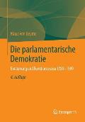 Die Parlamentarische Demokratie: Entstehung Und Funktionsweise 1789-1999