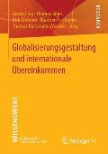 Globalisierungsgestaltung Und Internationale ?bereinkommen