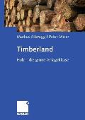 Timberland: Holz - Die Gr?ne Anlageklasse