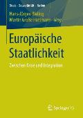 Europ?ische Staatlichkeit: Zwischen Krise Und Integration