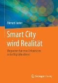 Smart City Wird Realit?t: Wegweiser F?r Neue Urbanit?ten in Der Digitalmoderne