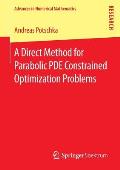 A Direct Method for Parabolic Pde Constrained Optimization Problems