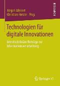 Technologien F?r Digitale Innovationen: Interdisziplin?re Beitr?ge Zur Informationsverarbeitung