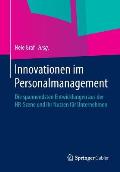 Innovationen Im Personalmanagement: Die Spannendsten Entwicklungen Aus Der Hr-Szene Und Ihr Nutzen F?r Unternehmen
