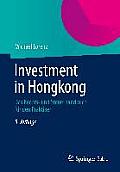 Investment in Hongkong: Das Rechts- Und Steuerhandbuch F?r Den Praktiker