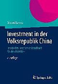 Investment in Der Volksrepublik China: Das Rechts- Und Steuerhandbuch F?r Den Praktiker