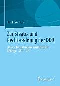 Zur Staats- Und Rechtsordnung Der DDR: Juristische Und Sozialwissenschaftliche Beitr?ge 1977-1996