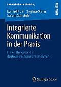 Integrierte Kommunikation in Der PRAXIS: Entwicklungsstand in Deutschsprachigen Unternehmen