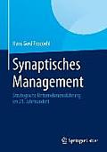 Synaptisches Management: Strategische Unternehmensf?hrung Im 21. Jahrhundert
