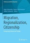 Migration, Regionalization, Citizenship: Comparing Canada and Europe
