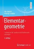 Elementargeometrie: Fachwissen F?r Studium Und Mathematikunterricht